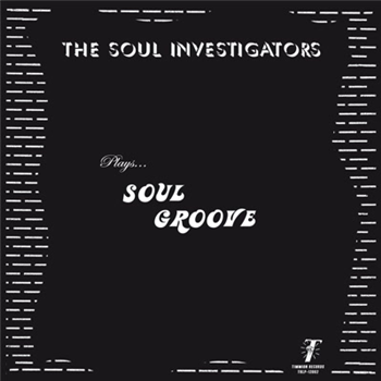 The Soul Investigators - Soul Groove - Timmion