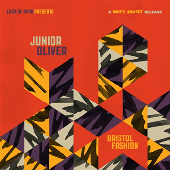 Junior Oliver - Bristol Fashion (A Unity Sextet Release) - LOA Records Ltd