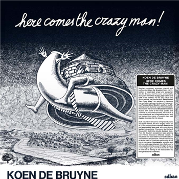 KOEN DE BRUYNE - HERE COMES THE CRAZY MAN! - SDBAN