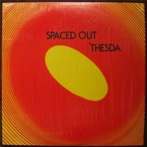 THESDA - SPACED OUT - LEFT EAR RECORDS THESDA - SPACED OUT - LEFT EAR RECORDS