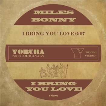 Miles Bonny - I Bring You Love - Yoruba Soul