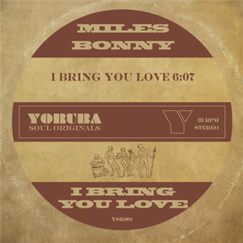 Miles Bonny - I Bring You Love - Yoruba Soul Miles Bonny - I Bring You Love - Yoruba Soul