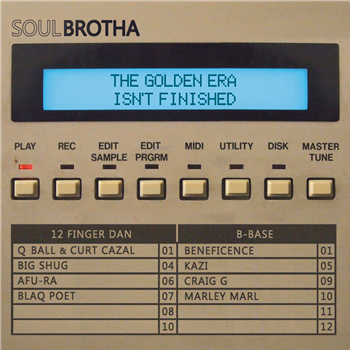 Soulbrotha (12 Finger Dan & B-Base) - The Golden Era Isnt Finished - Ill Adrenaline Records
