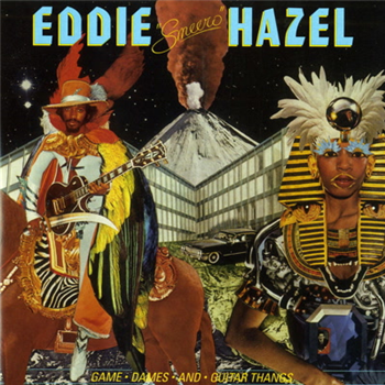 Eddie Hazel - Game, Dames And Guitar Thangs - Be With Records