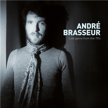 ANDRÉ BRASSEUR  - LOST GEMS FROM THE 70’S - SDBAN