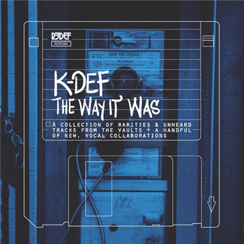 K-DEF - The Way It Was LP (Sea Blue Vinyl) - REDEFINITION RECORDS K-DEF - The Way It Was LP (Sea Blue Vinyl) - REDEFINITION RECORDS