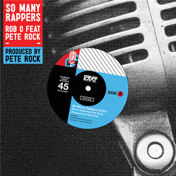 ROB O & PETE ROCK - So Many Rappers - REDEFINITION RECORDS