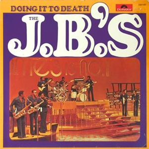 J.Bs - Doing it to Death LP *Reissue - Get On Down