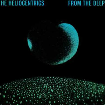 THE HELIOCENTRICS - QUATERMASS SESSIONS : FROM THE DEEP - Now Again Records