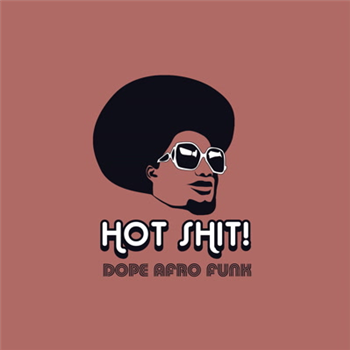 HOT SHIT! Dope Afro Funk 2 - Va - Hot Shit
