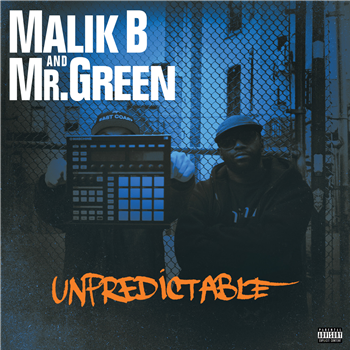 MALIK B & MR. GREEN - Unpredictable - Green Music Group MALIK B & MR. GREEN - Unpredictable - Green Music Group
