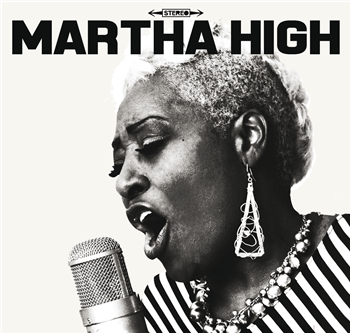 Martha High - Singing For The Good Times - Blind Faith Records Martha High - Singing For The Good Times - Blind Faith Records