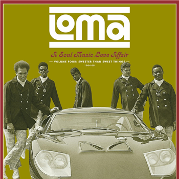 Loma: A Soul Music Love Affair Volume Four: Sweeter Than Sweet Things 1964-68 - Va - Future Days Recordings/LITA Loma: A Soul Music Love Affair Volume Four: Sweeter Than Sweet Things 1964-68 - Va - Future Days Recordings/LITA