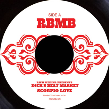 Rich Medina - Dicks Beat Market : Scorpio In Love - RBMB