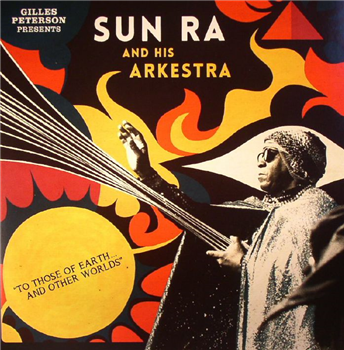 Gilles PETERSON presents SUN RA & HIS ARKESTA - STRUT
