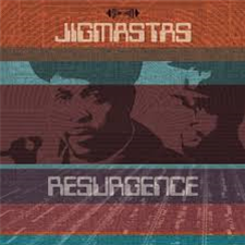 JIGMASTAS - Resurgence - BBE