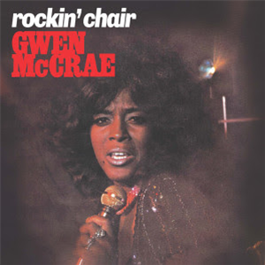 GWEN MCCRAE - ROCKIN CHAIR LP - CAT