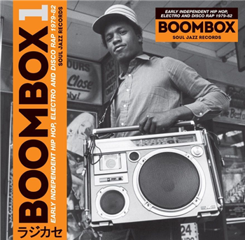 Soul Jazz Records presents Boombox 1: Early Independent Hip Hop, Electro And Disco Rap 1979-82 - VA (3 X LP) - Soul Jazz Recordings