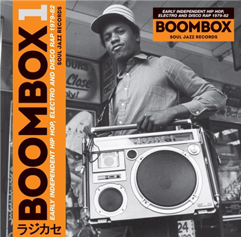 Soul Jazz Records presents Boombox 1: Early Independent Hip Hop, Electro And Disco Rap 1979-82 - VA (3 X LP) - Soul Jazz Recordings Soul Jazz Records presents Boombox 1: Early Independent Hip Hop, Electro And Disco Rap 1979-82 - VA (3 X LP) - Soul Jazz Recordings