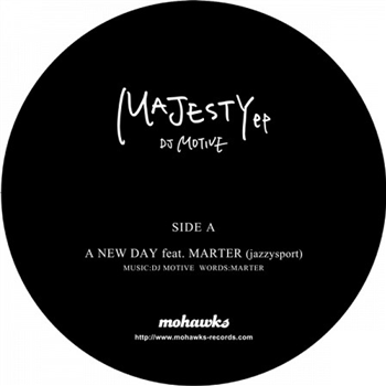 DJ Motive - Majesty EP - Mohawks
