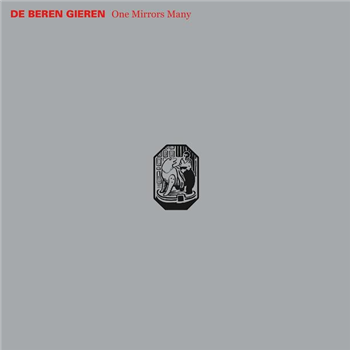 DE BEREN GIEREN - ONE MIRRORS MANY - SDBAN