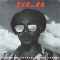 CLAUDE RODAP & FREGATE ORCHESTRA - SYN-KA LP - GRANIT RECORDS