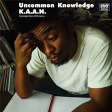 K.A.A.N. - Uncommon Knowledge - REDEFINITION RECORDS K.A.A.N. - Uncommon Knowledge - REDEFINITION RECORDS