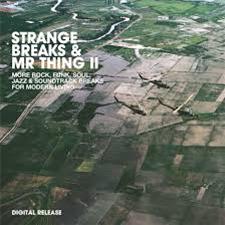 Strange Breaks & Mr Thing Vol. 2 - Va (2 X LP) - BBE Strange Breaks & Mr Thing Vol. 2 - Va (2 X LP) - BBE
