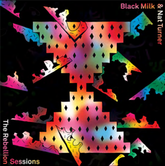 BLACK MILK & NAT TURNER - The Rebellion Sessions - Computer Ugly