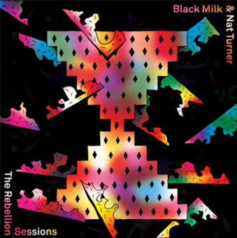 BLACK MILK & NAT TURNER - The Rebellion Sessions - Computer Ugly BLACK MILK & NAT TURNER - The Rebellion Sessions - Computer Ugly