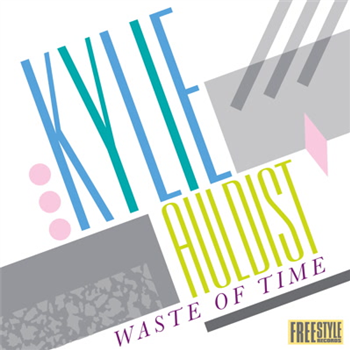 Kylie Auldist - Waste of Time - Freestyle Records