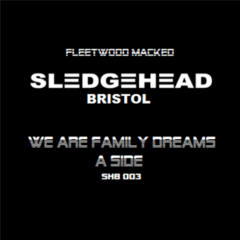 Sledgehead Bristol (Ray Mighty) - Sledgehead Bristol