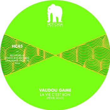 AUDOU GAME - LA VIE CEST BON - Hot Casa Records