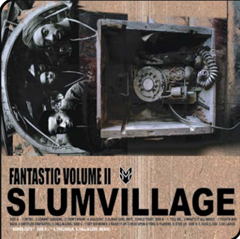 Slum Village - Fantastic Volume II - NE’ASTRA MUSIC GROUP
