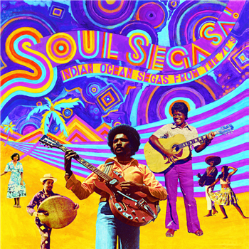 Soul Sega Sa! - Indian Ocean Segas From The 70s - LP with 7" - Bongo Joe