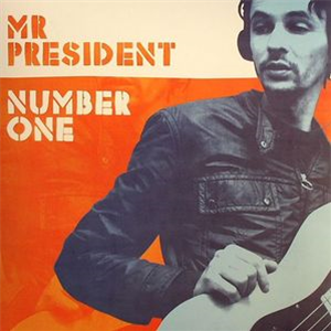 MR PRESIDENT - Number One LP - Favorite France