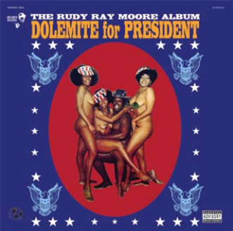 Rudy Ray Moore - Dolemite For President - Dolemite Records