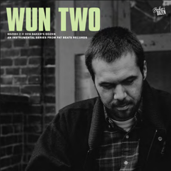 WUN TWO - Baker’s Dozen:Wun Two LP - Fat Beats Records