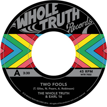 The Whole Truth - Two Fools (feat. Earl 16) - Whole Truth Records