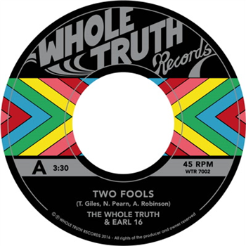 The Whole Truth - Two Fools (feat. Earl 16) - Whole Truth Records The Whole Truth - Two Fools (feat. Earl 16) - Whole Truth Records
