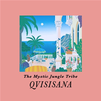 The Mystic Jungle Tribe - Qvisisana - Early Sounds