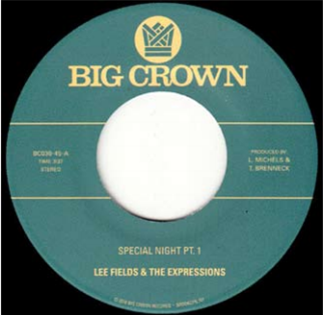 LEE FIELDS 7 - BIG CROWN RECORDS