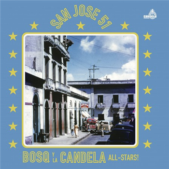Bosq - San Jose LP - Candela Recordings