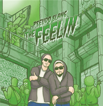 Pseudo Slang (aka EMCEE SICK and DJ FORM) - THE FEELIN 7" - TSLOS031