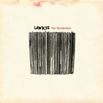 Lawkyz - The Waxidermist - Sound Sculpture Records