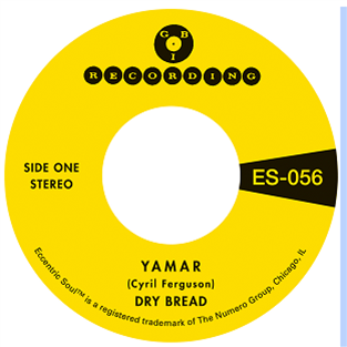 Dry Bread  - Numero Group