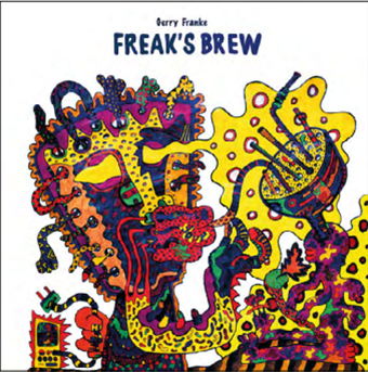 GERRY FRANKE - Freak’s Brew - MONEY SEX