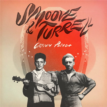 Smoove & Turrell - Crown Posada - Jalapeno Records