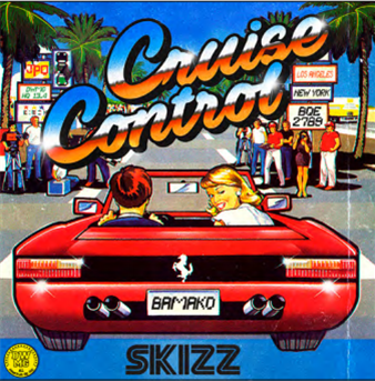SKIZZ - Cruise Control LP - Different Worlds Music Group / Street Corner Music