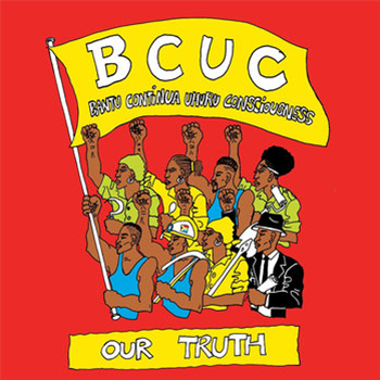 BCUC - OUR TRUTH - NYAMI NYAMI RECORDS